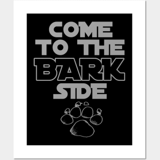 Dog Lovers Funny Paw Pun - Come To The Bark Side Posters and Art